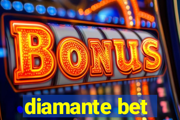 diamante bet